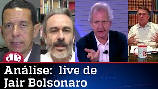 Comentaristas analisam a live de Jair Bolsonaro desta quinta-feira