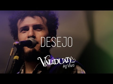 Desejo - DVD Validuaté ao vivo