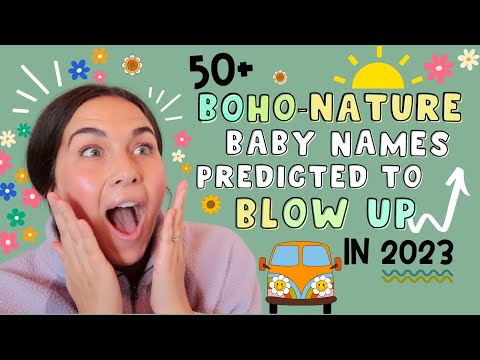 50+ BOHO NATURE BABY NAMES That Will BLOW UP in 2023 & Beyond.. | TRENDY BABY NAMES FOR BOYS & GIRLS