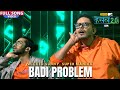 Badi Problem Wicked Sunny Super Manikk Hustle 2 0