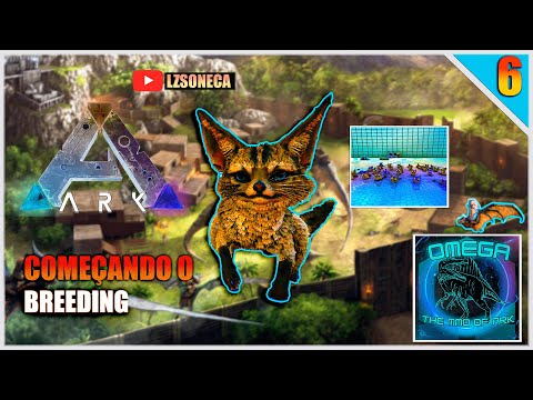 ARK SURVIVAL EVOLVED - (MOD OMEGA) COMEÇANDO O BREEDING