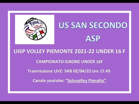 PIANALTO POIRINO U16F -  US SAN SECONDO ASP _ UISP Piemonte Volley Campionato 2021/22