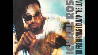 Michael Rose - Keep The Fire Burning (Dump The Lump)