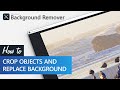 Ashampoo Background Remover - Crop objects and swap backgrounds quickly and easily