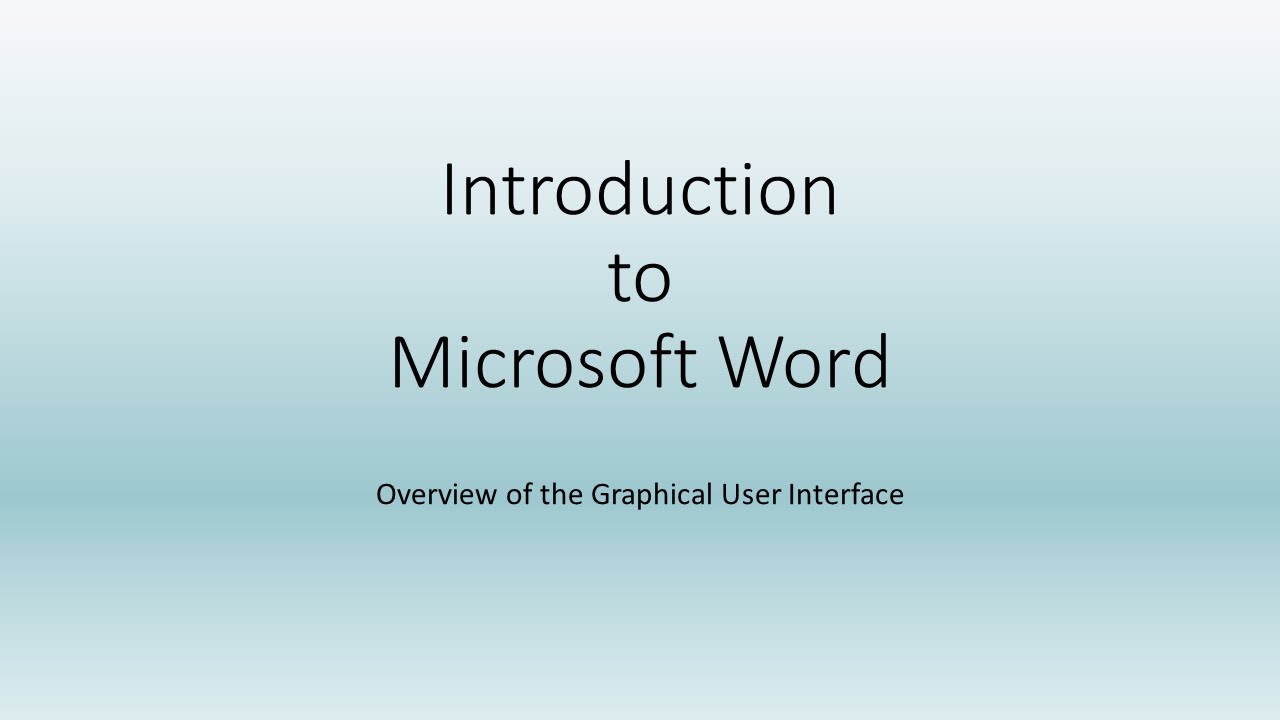 Introduction to Microsoft Word Graphical User Interface