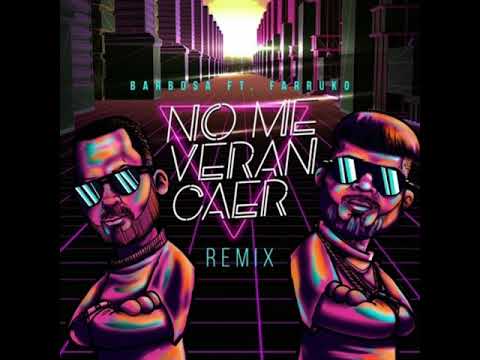 Barbosa Ft. Farruko - No Me Veran Caer "Official Remix" (Mambo 2019)