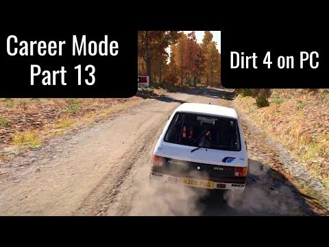 Dirt 4 Career Mode Part 13 - Full Throttle