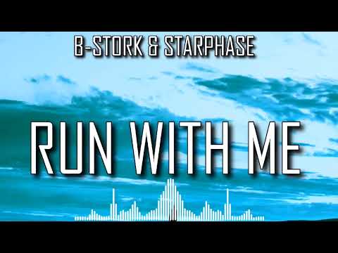 [Euphoric Hardstyle] B-Stork & Starphase - Run With Me