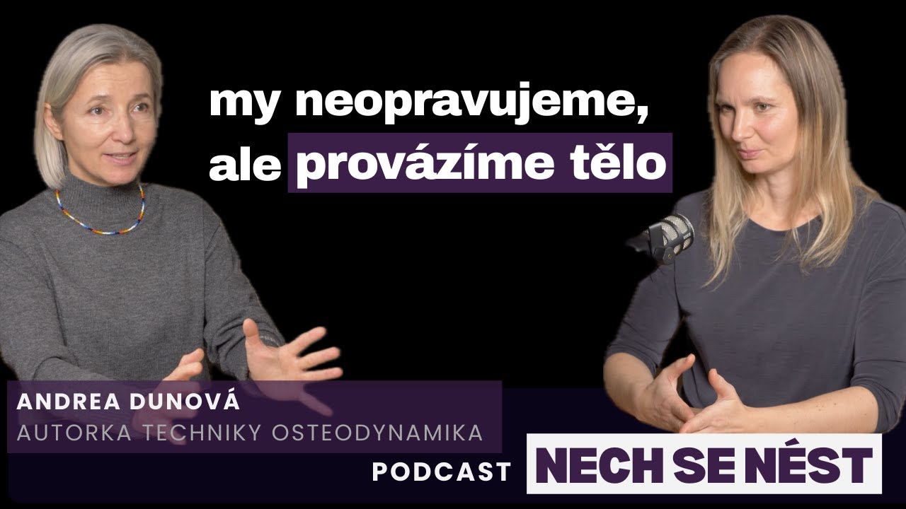 Podcast Nech se nést, Andrea Dunová
