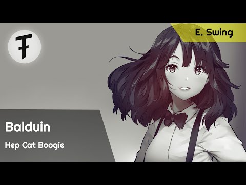 Balduin ft. Kate Thomas - Hep Cat Boogie | Electro Swing