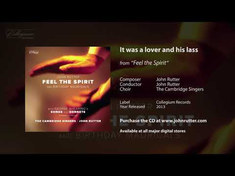 It was a lover and his lass (Birthday Madrigals) - John Rutter, The Cambridge Singers