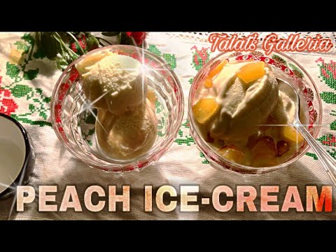 Homemade Peach Ice-cream || How To Make Peach Ice-cream (Urdu / Hindi / English)