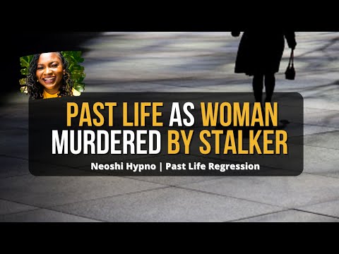 183 Neoshi Hypno - Past Life as woman MURDERED by STALKER | Past Life Regression