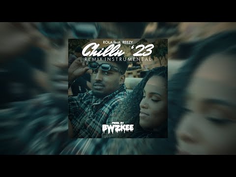 Rola feat. Reezy - Chilln '23 | Remix Instrumental (prod. by BWZKEE)