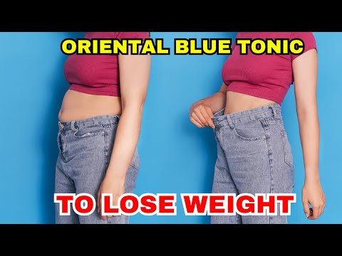 Oriental Blue Tonic Review⚠️⛔ATTENTION⚠️⛔Oriental Blue Tonic Recipe -BLUE TONIC Weight Loss