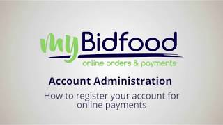 4.2 MyBidfood - How to register your account for online payments