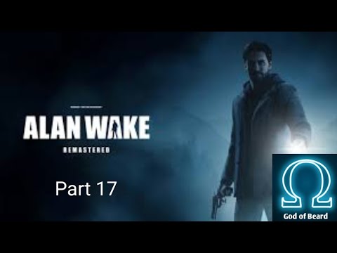 ANGRIFF DER BESESSENEN - ALAN WAKE REMASTERED -#17
