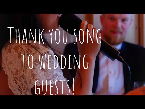 Part 2| The Bride sing "Thank you" song to wedding guests