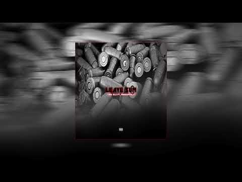 Yung zlz • Leave Sum (Feat. Mirrsophilly)