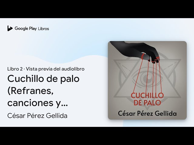 Vídeo relacionado con Cuchillo de palo (Refranes, canciones y rastros de sangre 2) (Best Seller)