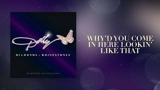 Download lagu Dolly Parton - Why'd You Come In Here Lookin' Like That mp3 Download lagu Dolly Parton - Why'd You Come In Here Lookin' Like That mp3