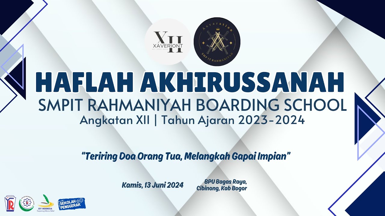 Haflah Akhirussanah Angkatan XII - SMPIT Rahmaniyah Boarding School