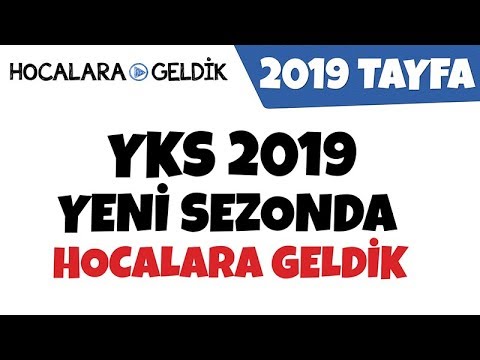 YKS 2019 / Yeni Sezonda Hocalara Geldik!