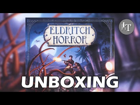 Eldritch Horror - Unboxing - Unleash the Elder Gods!