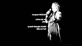 J HIGELIN Le Fou du roi 2005