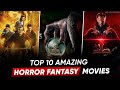 Top 10 Horror Fantasy Movies In Tamildubbed | Best Fantsy Movies | Hifi Hollywood #fantsymoviestamil