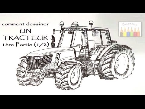 Comment dessiner un tracteur - 1ère partie (sur 2) - HD