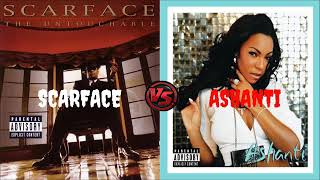 Scarface vs Ashanti (Mix By DJ 2Dope)