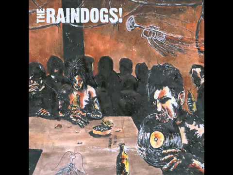 The Raindogs! - Fight and Get (feat. Stavros X)