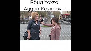 Röya Yoxsa Aygün Kazımova? - Bəs Sizin Seçiminiz Kimdən Yanadı? #shorts