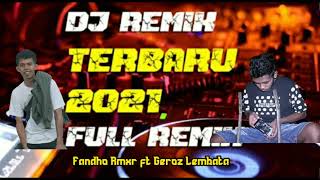 Download lagu LAGU REMIX TERBARU BY FANDHO RMXR FT GEROZ LEMBATA 2021 mp3 Download lagu LAGU REMIX TERBARU BY FANDHO RMXR FT GEROZ LEMBATA 2021 mp3