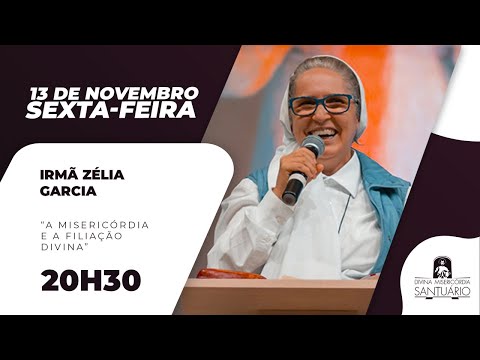 19º Congresso Nacional da Divina Misericórdia | Irmã Zélia, CR | 13/11/2020