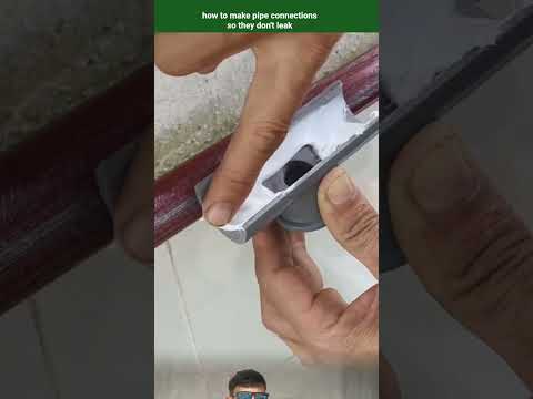 how to make pipe connections so they don't leak