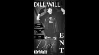 Dill Will - Ca$h Ft. Young Retro (Prod. Mo' DIRT)