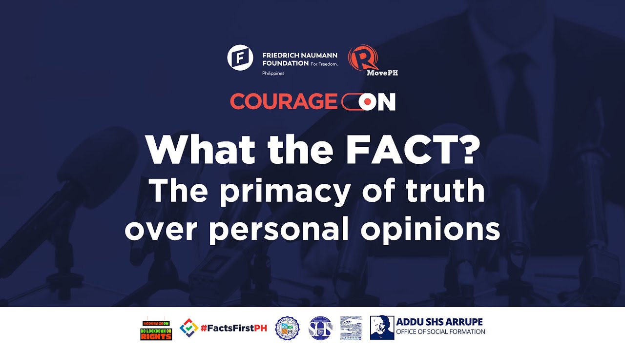 #CourageON: What the FACT? The primacy of truth over personal opinions