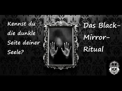 Kennst du deine dunkle Seite? Das Black-Mirror-Ritual
