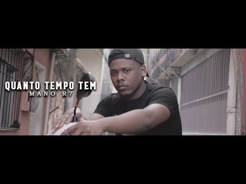 Mano R7 - QUANTO TEMPO TEM (REMIX)