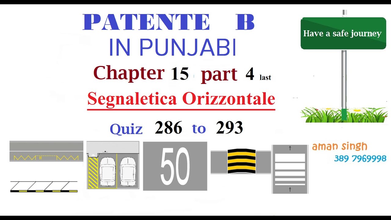 Patente B punjabi Chapter 15 Part 4 last | SEGNALETICA ORIZZONTALE |DOSSO ARTIFICIALE |RALLENTATORE