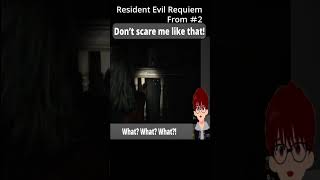 Don’t scare me like that!   | Resident Evil Requiem #shorts #horrorgame