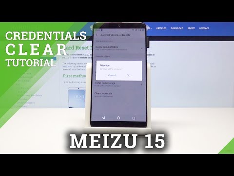 How to Clear Credentials in MEIZU 15 - Erase All Licenses