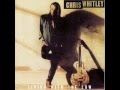 Chris Whitley - I Forget You Every Day 