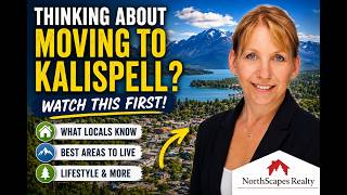Thinking About Moving to Kalispell, Montana  Watch This First