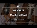 Irandu Manam Tamil Karaoke Songs Regional Karaoke