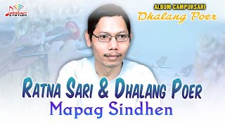 Download lagu Ratna Sari & Dhalang Poer - Mapag Sindhen | Campursari DHALANG POER mp3 Download lagu Ratna Sari & Dhalang Poer - Mapag Sindhen | Campursari DHALANG POER mp3