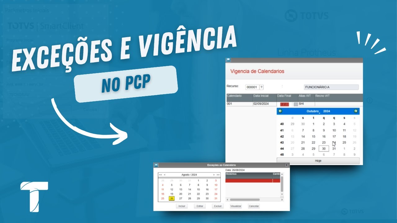 Cadastro de Exceções e Vigências no Calendário | SIGAPCP - TOTVS Protheus