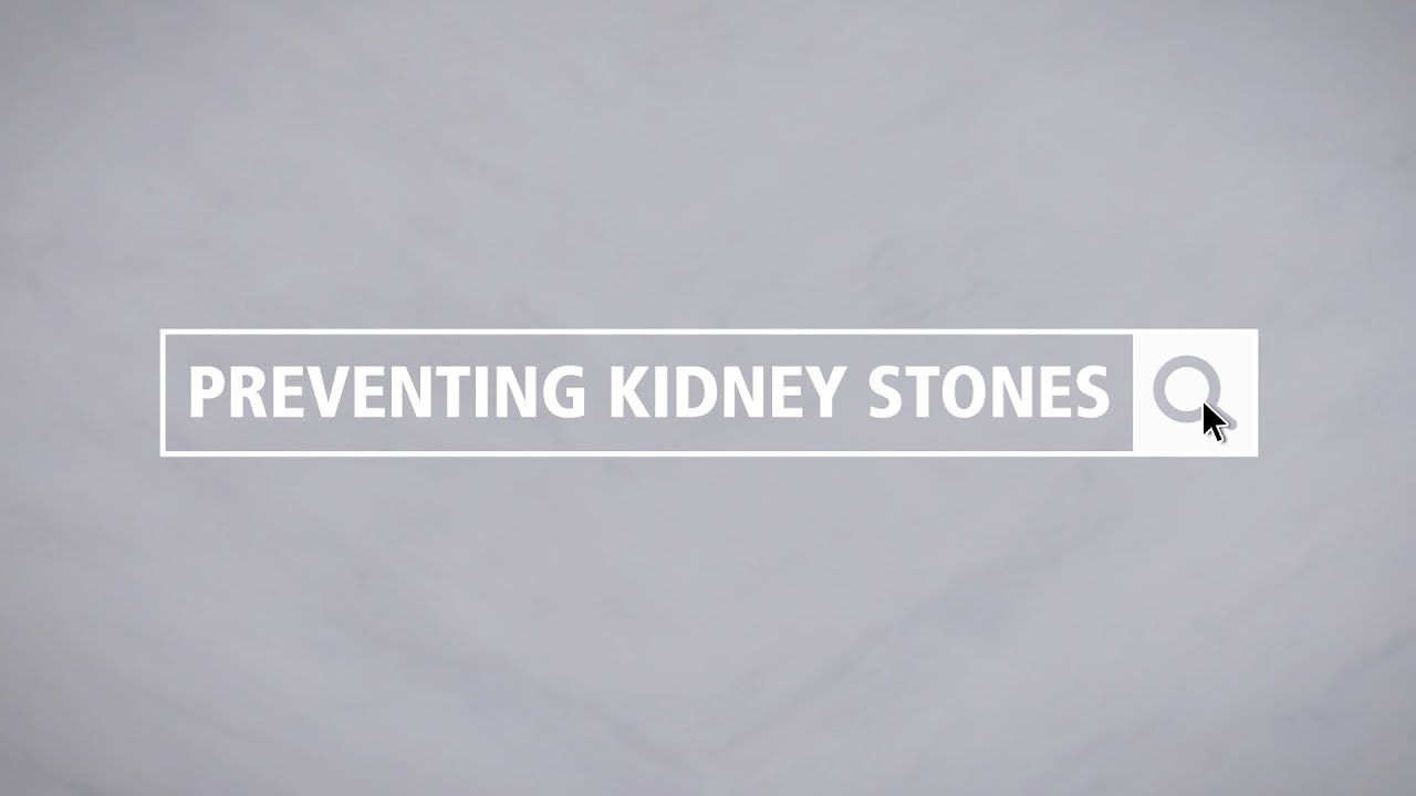 Preventing Kidney Stones - Urology Care Foundation